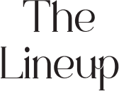The Lineup