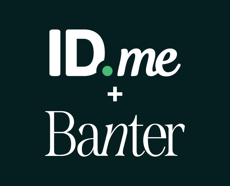 ID.me + Banter